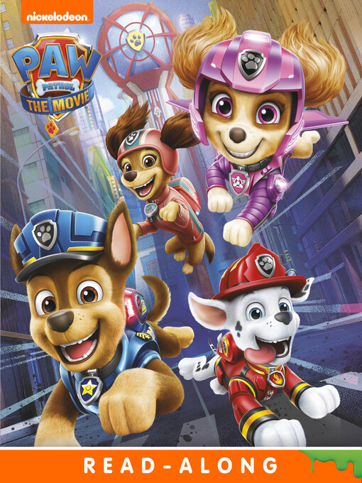 Title details for PAW Patrol: The Movie by Nickelodeon Publishing - Available